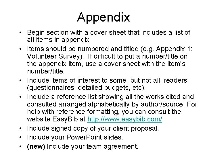 Appendix • Begin section with a cover sheet that includes a list of all