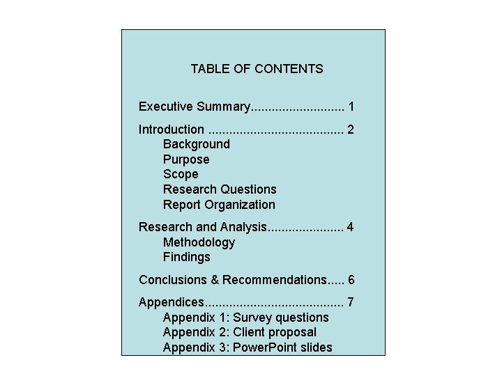 TABLE OF CONTENTS Executive Summary. . . . 1 Introduction. . . . .