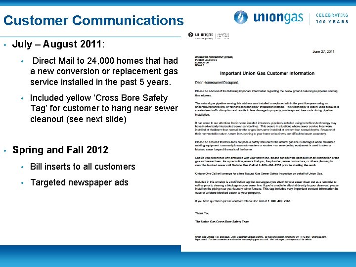 Customer Communications • • July – August 2011: • Direct Mail to 24, 000