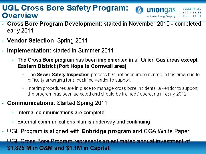 UGL Cross Bore Safety Program: Overview • Cross Bore Program Development: started in November