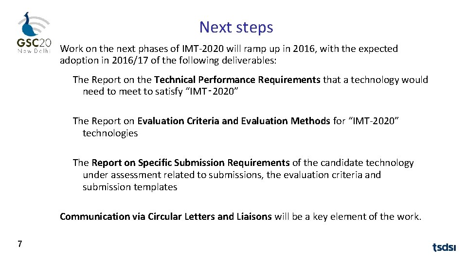 Next steps Work on the next phases of IMT‐ 2020 will ramp up in