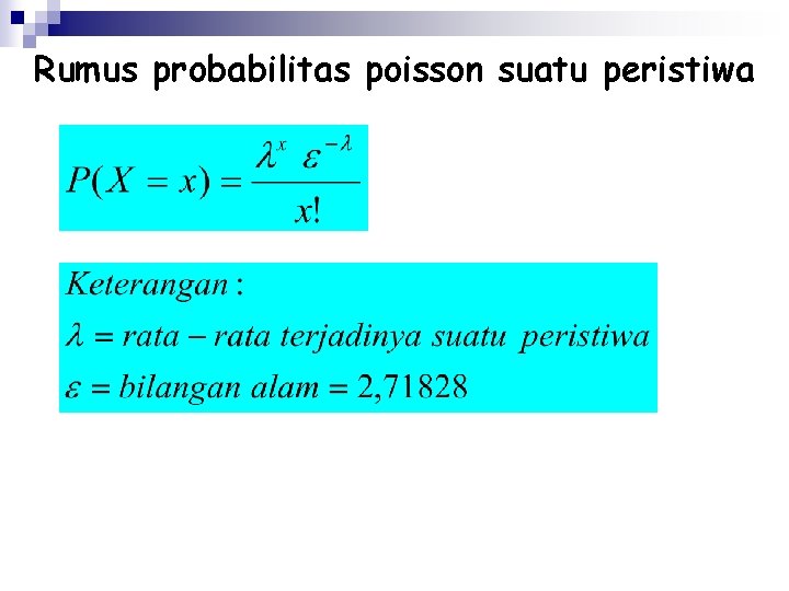 Rumus probabilitas poisson suatu peristiwa 