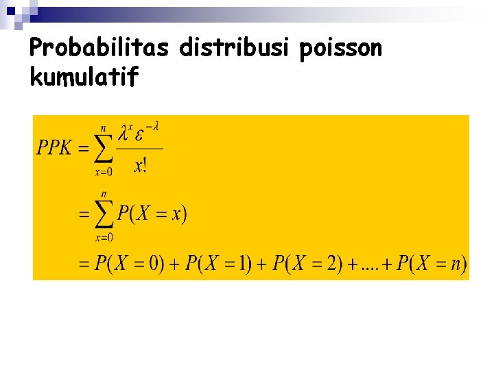 Probabilitas distribusi poisson kumulatif 