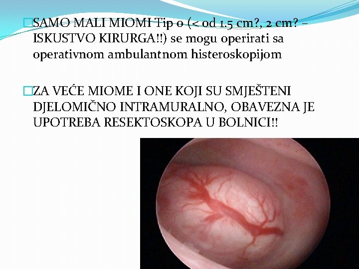 �SAMO MALI MIOMI Tip 0 (< od 1. 5 cm? , 2 cm? –