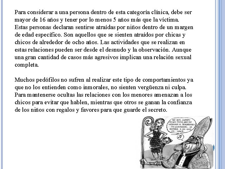 Para considerar a una persona dentro de esta categoría clínica, debe ser mayor de Para considerar a una persona dentro de esta categoría clínica, debe ser mayor de