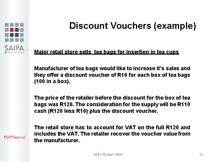  Discount Vouchers (example) Major retail store sells tea bags for insertion in tea