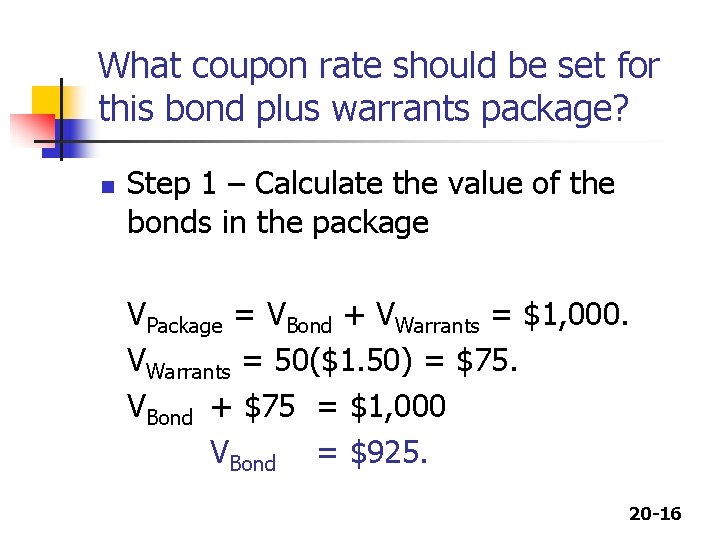 What coupon rate should be set for this bond plus warrants package? n Step