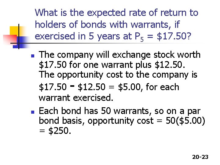 What is the expected rate of return to holders of bonds with warrants, if