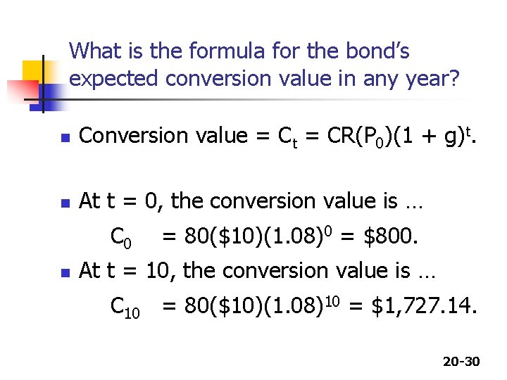 What is the formula for the bond’s expected conversion value in any year? n
