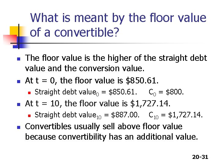 What is meant by the floor value of a convertible? n n The floor