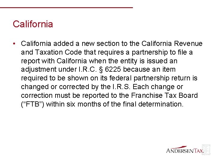 California • California added a new section to the California Revenue and Taxation Code