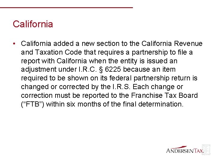 California • California added a new section to the California Revenue and Taxation Code