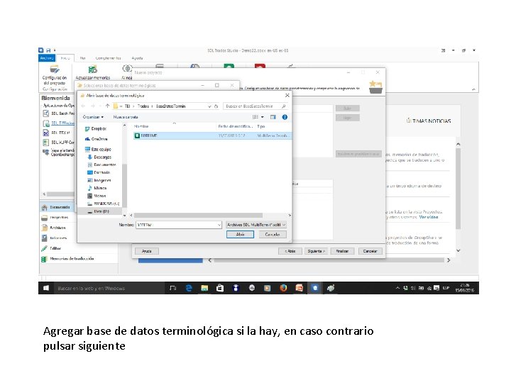 Agregar base de datos terminológica si la hay, en caso contrario pulsar siguiente 