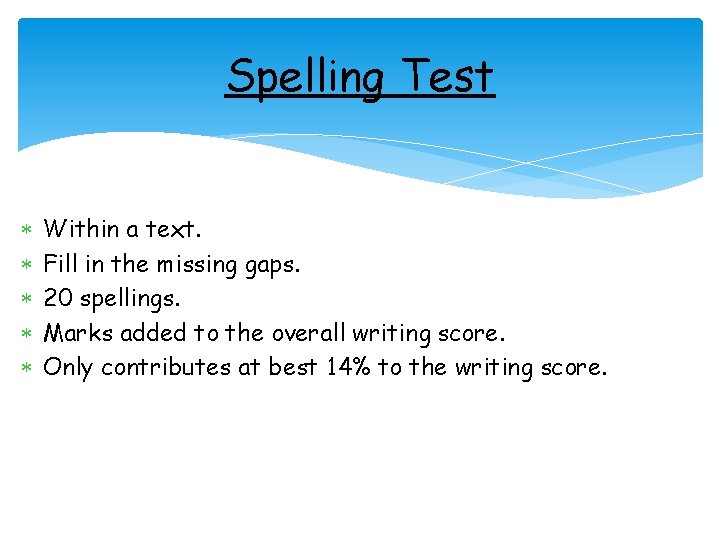Spelling Test Within a text. Fill in the missing gaps. 20 spellings. Marks added
