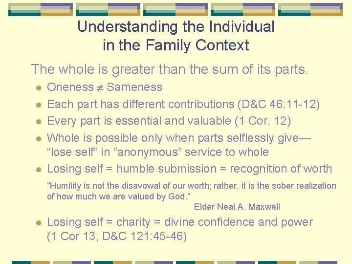 Understanding the Individual in the Family Context The whole is greater than the sum