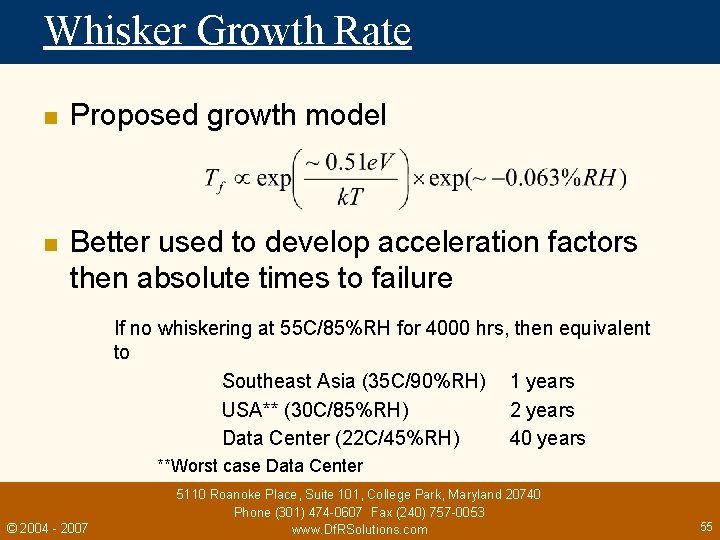 Whisker Growth Rate n Proposed growth model n Better used to develop acceleration factors