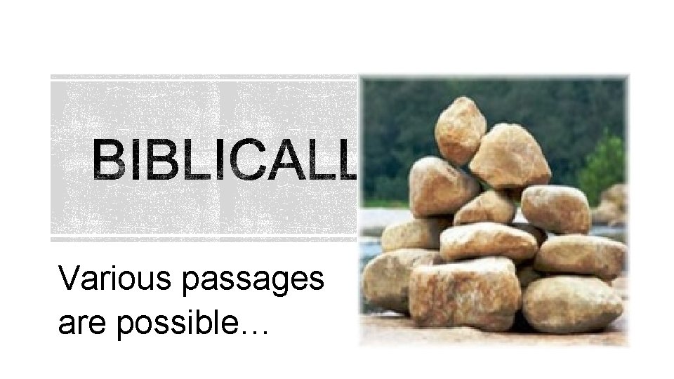 Various passages are possible… 