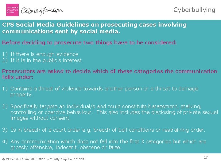Cyberbullying CPS Social Media Guidelines on prosecuting cases involving communications sent by social media.