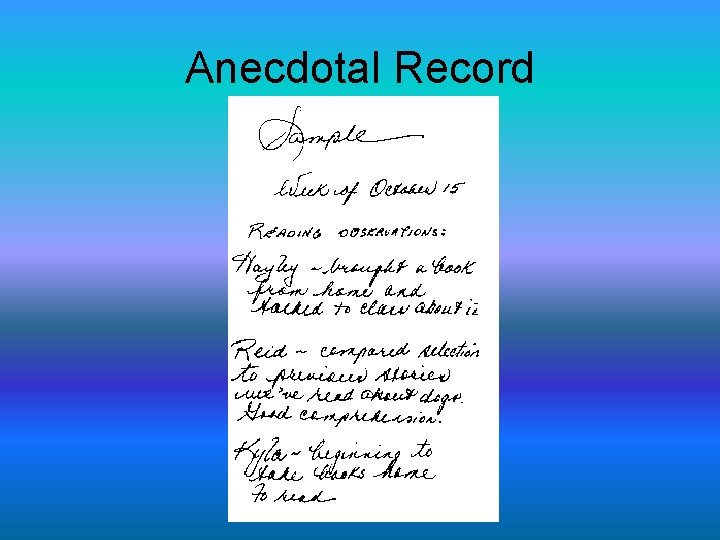 Anecdotal Record 