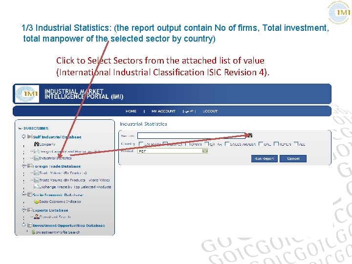 1/3 Industrial Statistics: (the report output contain No of firms, Total investment, total manpower