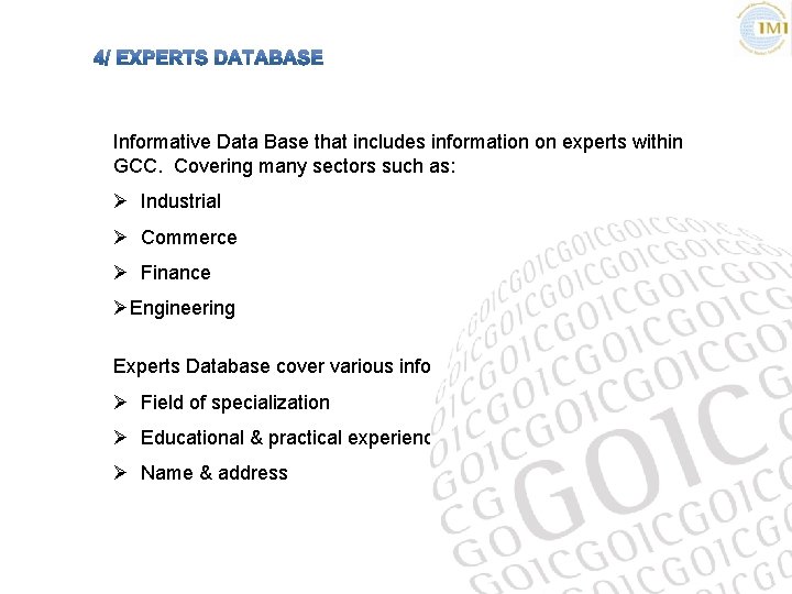 Informative Data Base that includes information on experts within GCC. Covering many sectors such