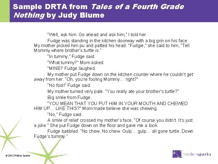 Sample DRTA from Tales of a Fourth Grade Nothing by Judy Blume “Well, ask