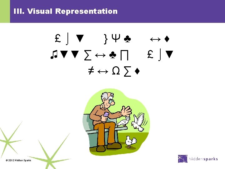 III. Visual Representation £⌡▼ }Ψ♣ ↔♦ ♫▼▼ ∑ ↔ ♣ ∏ £ ⌡▼ ≠↔Ω∑♦