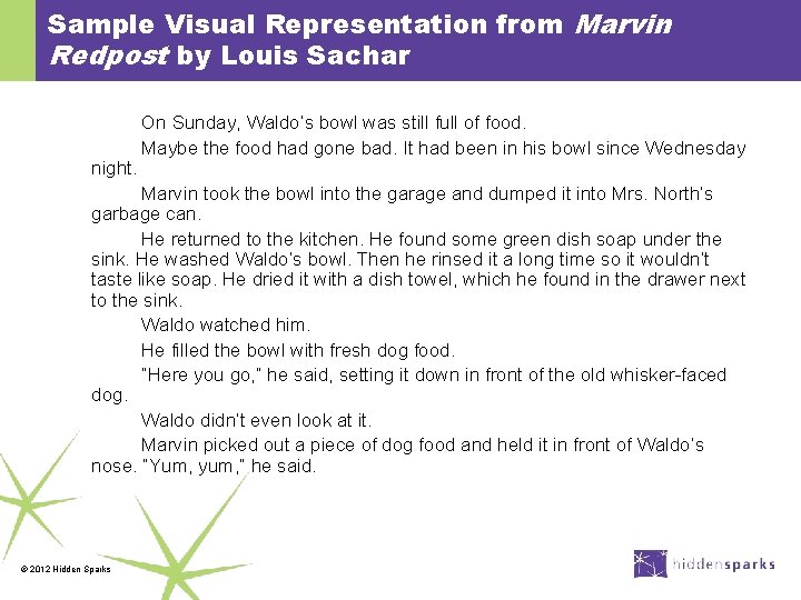 Sample Visual Representation from Marvin Redpost by Louis Sachar night. On Sunday, Waldo’s bowl