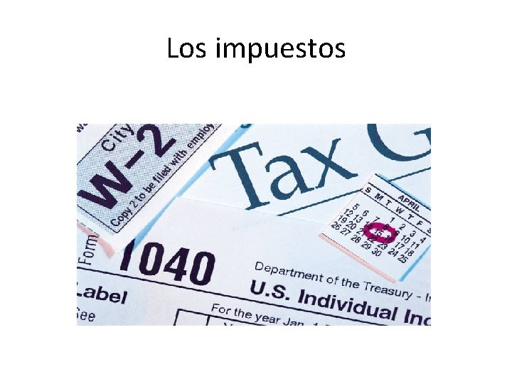 Los impuestos 