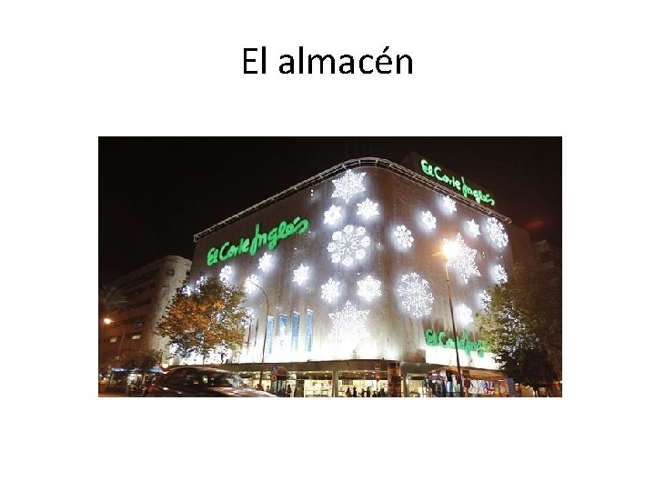 El almacén 