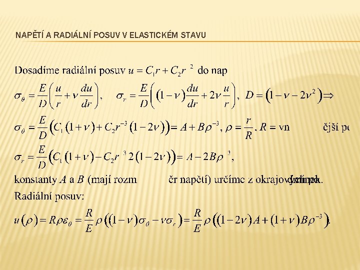 NAPĚTÍ A RADIÁLNÍ POSUV V ELASTICKÉM STAVU 