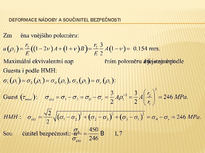 DEFORMACE NÁDOBY A SOUČINITEL BEZPEČNOSTI 