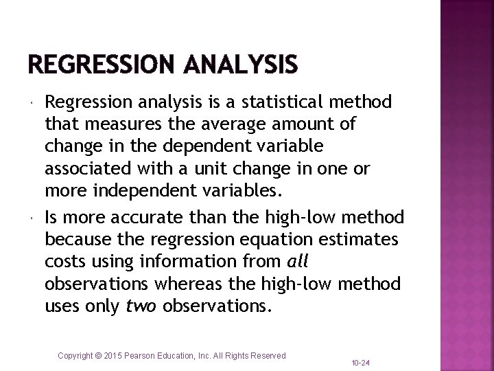 REGRESSION ANALYSIS Regression analysis is a statistical method that measures the average amount of REGRESSION ANALYSIS Regression analysis is a statistical method that measures the average amount of