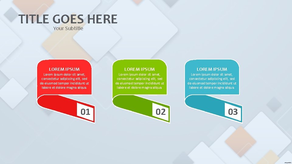 TITLE GOES HERE Your Subtitle LOREM IPSUM Lorem ipsum dolor sit amet, consectetur adipiscing