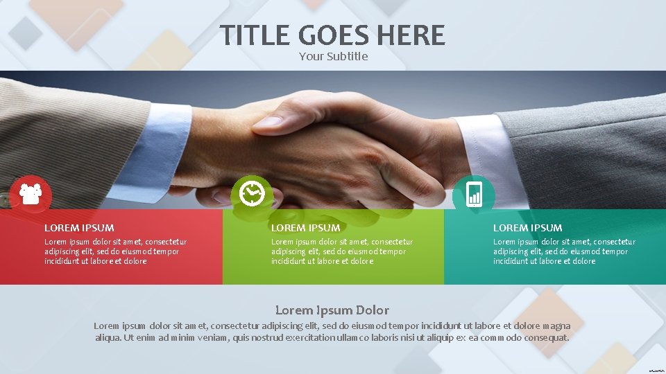 TITLE GOES HERE Your Subtitle LOREM IPSUM Lorem ipsum dolor sit amet, consectetur adipiscing