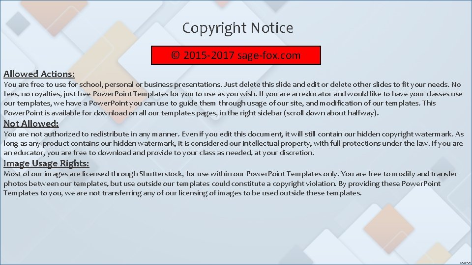 Copyright Notice © 2015 -2017 sage-fox. com Allowed Actions: You are free to use