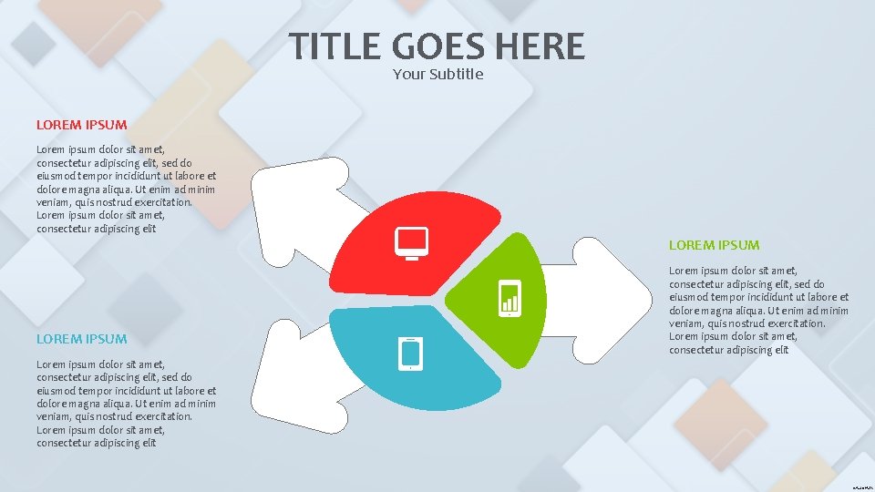 TITLE GOES HERE Your Subtitle LOREM IPSUM Lorem ipsum dolor sit amet, consectetur adipiscing