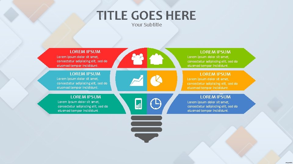 TITLE GOES HERE Your Subtitle LOREM IPSUM Lorem ipsum dolor sit amet, consectetur adipiscing