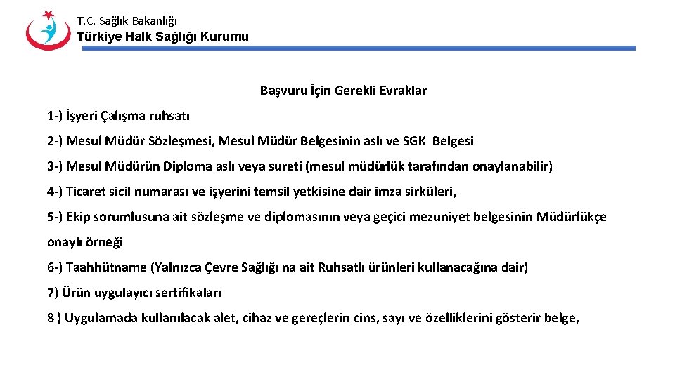 T. C. Sağlık Bakanlığı Türkiye Halk Sağlığı Kurumu Başvuru İçin Gerekli Evraklar 1 -)