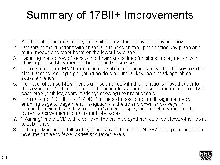 Summary of 17 BII+ Improvements 1. Addition of a second shift key and shifted