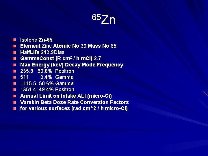 65 Zn Isotope Zn-65 Element Zinc Atomic No 30 Mass No 65 Half. Life