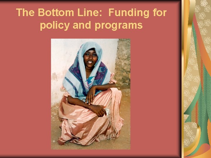 The Bottom Line: Funding for policy and programs 