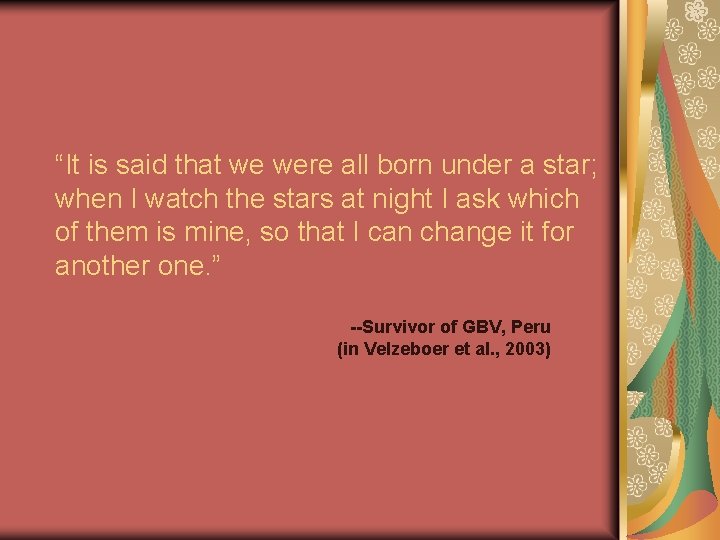“It is said that we were all born under a star; when I watch