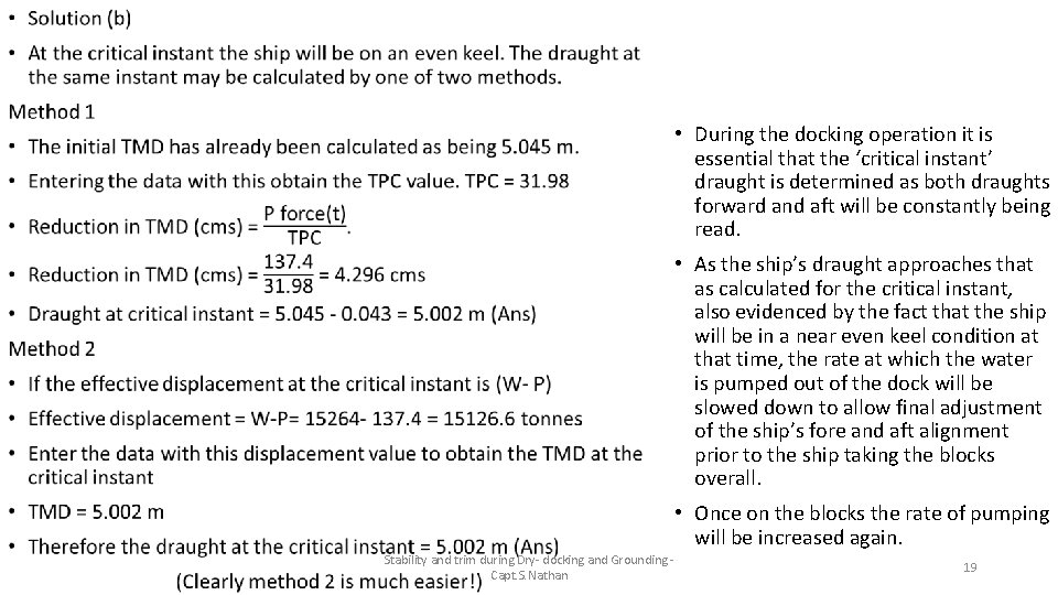  • • During the docking operation it is essential that the ‘critical instant’