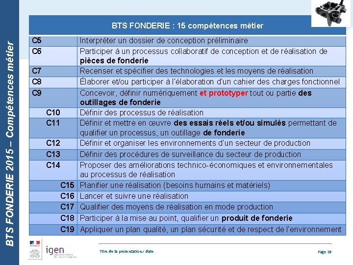 BTS FONDERIE 2015 – Compétences métier BTS FONDERIE : 15 compétences métier C 5