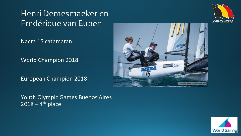 Henri Demesmaeker en Frédérique van Eupen Nacra 15 catamaran World Champion 2018 European Champion