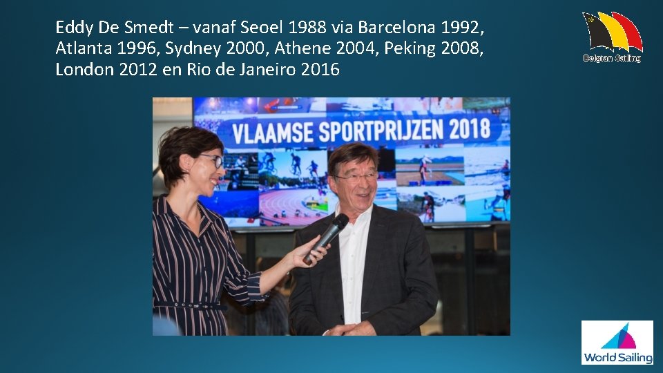 Eddy De Smedt – vanaf Seoel 1988 via Barcelona 1992, Atlanta 1996, Sydney 2000,