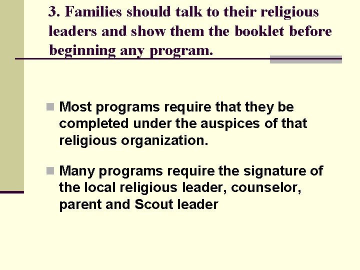 3. Families should talk to their religious leaders and show them the booklet before