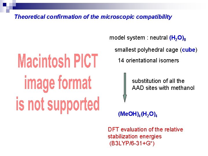 Theoretical confirmation of the microscopic compatibility model system : neutral (H 2 O)8 smallest