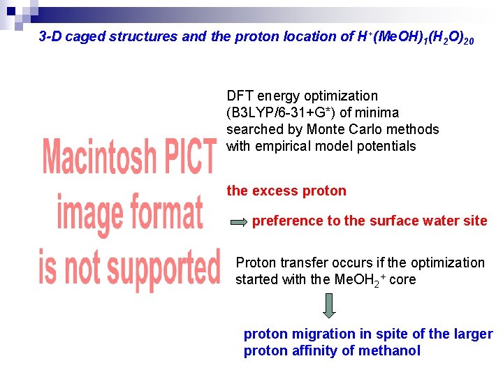 3 -D caged structures and the proton location of H+(Me. OH)1(H 2 O)20 DFT